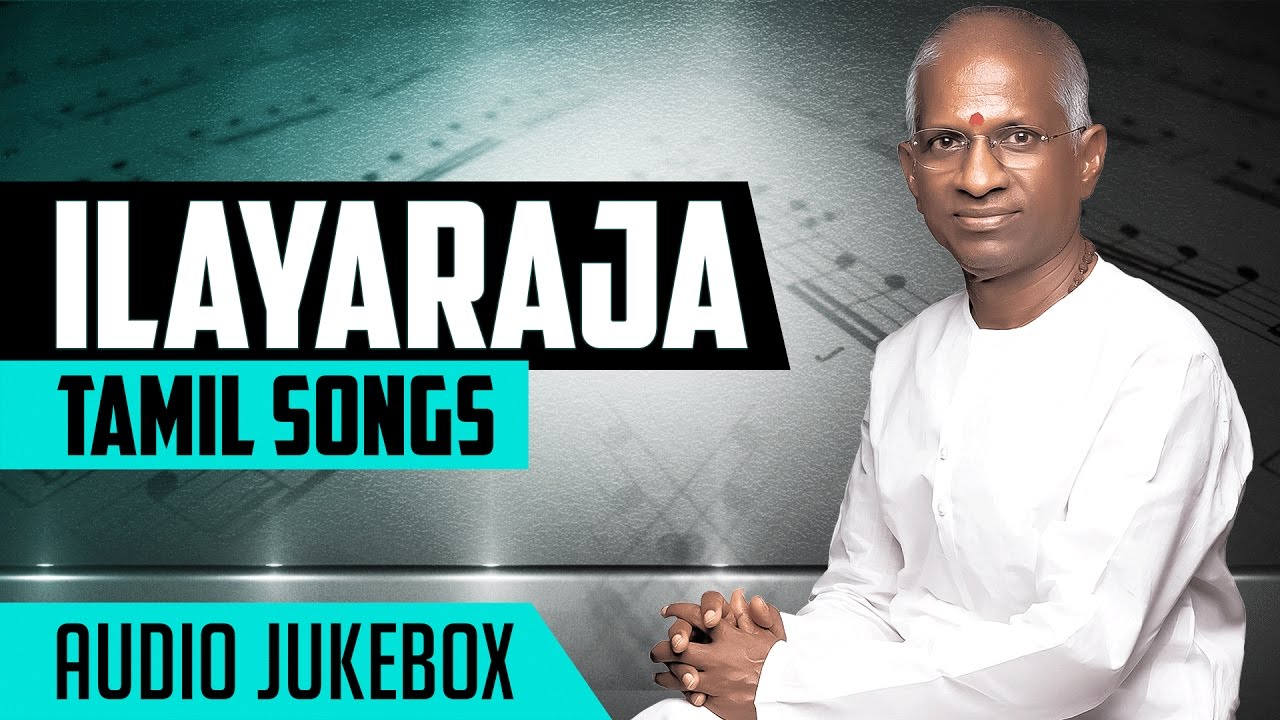 ilayaraja hits songs download